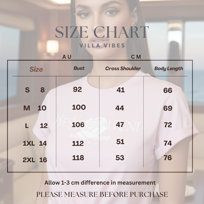 Villa Vibes Size chart for a YSL t shirt  garment with measurements in AU and CM, overlaid on a blurred background of a woman wearing a white top.
